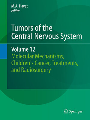 cover image of Tumors of the Central Nervous System, Volume 12